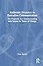 Authentic Presence in Executive Communication: The Playbook for Communicating with Impact in Times of Change
