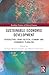 Sustainable Economic Development: Perspectives from Political Economy and Economics Pluralism (Routledge Frontiers of Political Economy)