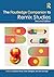 The Routledge Companion to Remix Studies (Routledge Media and Cultural Studies Companions)