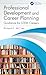 Professional Development and Career Planning: Guidance for STEM Careers