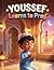 Youssef Learns to Pray: A Simple Islamic Story for Kids