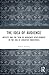The Idea of Audience: Artists and the Task of Audience Development in the Era of Creative Industries
