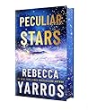 Peculiar Stars by Rebecca Yarros Peculiar Stars by Rebecca Yarros