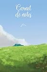Carnet de Notes - Paysage - 125 Pages lignées - Printemps, nature et ciel bleu - Landscape - Writing Journal - Diary and Bullet Journal - Cute ... diary, gift, for students (French Edition)