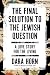 The Final Solution to the J...