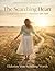 The Searching Heart: Finding Love, Faith, and Purpose in the Waiting
