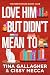Love Him but Didn't Mean To...