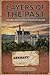 Layers of the Past: An Archaeological Traveler's Guide: Germany
