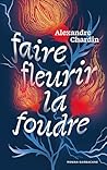 Faire fleurir la ...