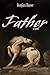 Father by Douglass Hoover