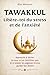 Tawakkul: Libère-toi du stress et de l’anxiété : Apprends à lâcher ce que tu ne contrôles pas et à laisser la sagesse Divine guider ton destin (French Edition)