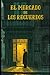 El Mercado De Los Recuerdos (Spanish Edition)