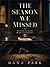 The Season We Missed
