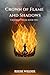 A Crown of Flame and Shadows by Reese Wilder
