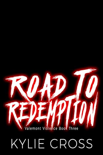 Road to Redemption (Valemont Violence #3)