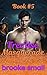 FreeUse Masquerade: Explicit Standalone Erotica - Walpurgis Night, Walpurgisnacht, FreeUse, Witch Festival, Male Fantasy, Filthy Ritual, Gothic Erotica | Book 5 (FreeUse Walpurgis Collection)
