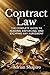 Contract Law: The Complete Guide to Reading, Enforcing, and Escaping Any Agreement (Pro Se Power Series)