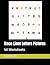 Trace Lines Letters Pictures: 141 Worksheets
