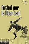 Fútbol por la lib...