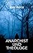Anarchist und Theologe (Krenglbach-Bücher) (German Edition)