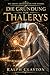 Die erste Architektin von Eterra: Die Gründung von Thalerys (Der Eterra-Zyklus) (German Edition)