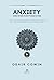 Anxiety: Even When Everything's Fine (The Therapy Sessions Series)