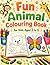 Fun Animal Colouring Book for Kids Aged 3 to 6