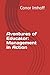 Aventures of Educator: Management in Action (Adventures as an Educator)