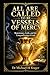 ALL ARE CALLED TO BE VESSELS OF MERCY: Repentance, Faith, and the Longsuffering of God