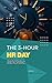 THE 3-HOUR HR DAY: The AI HR System for Automating HR Workflows, Saving Time, and Making Smarter People Decisions