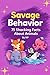 Savage Animal Facts