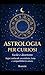 ASTROLOGIA PER CURIOSI: Facile e divertente. Segni zodiacali, ascendente, luna e compatibilità in amore. BONNIE (Italian Edition)