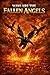 WHO ARE THE FALLEN ANGELS : Their Origin, Ranking, Nature, Works and Final Judgment: What Bible Says About Them