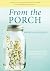 From the Porch by Amber Nagle