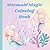 Mermaid Magic Coloring Book: Fun magical mermaid coloring book for children ages 2-4