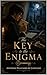 THE KEY TO THE ENIGMA