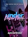 Under The Paper Moon