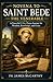 NOVENA TO SAINT BEDE THE VENERABLE: A Powerful 9-Day Prayer Journey for Wisdom, Knowledge, and Grace (Christian Religious Series)