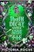 Tooth Decay With A Side Of Fae (The Tooth Fairy Chronicles #1)