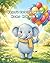 Momo’s Colorful World - Book 1 (Momo’s Learning Series)
