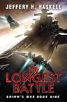 The Longest Battle