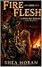 Fire and Flesh