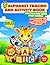 Alphabet Tracing & Activity Book for Kids Ages 4–8. ABC Practice with First Words: Trace Uppercase and Lowercase, Match & Connect Letters, Find and Color the Alphabet