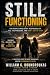 Still Functioning: For Peop...