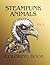 Steampunk Animals Vol.2: Coloring Book