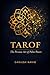 Tarof: The Persian Art of Gracious Exchange (Persian & Sufi Philosophy for Modern Life)