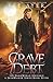 Grave Debt: A SkinWalker Novel #7: A DarkWorld Series (DarkWorld-SkinWalker)