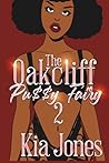 The Oak Cliff Pu$$y Fairy 2