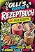Olli’s Recipes Rezeptbuch (German Edition)