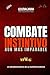 COMBATE INSTINTIVO: AÚN MÁS IMPARABLE (Spanish Edition)